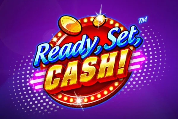 Ready, Set, Cash